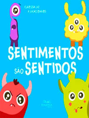 cover image of Sentimentos são sentidos